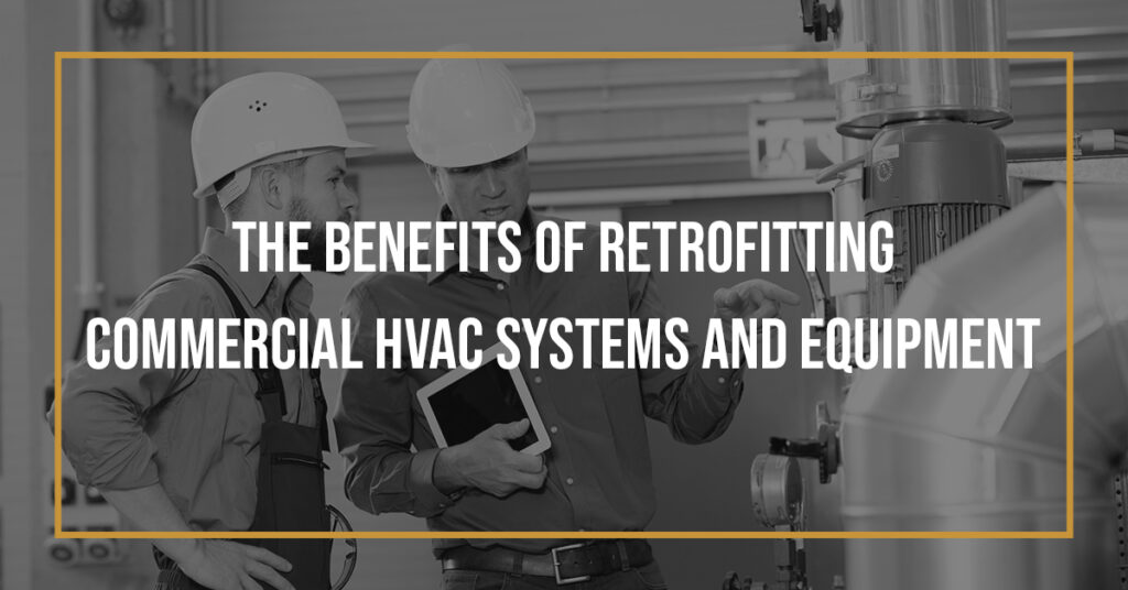 benefits retrofit commercial hvac