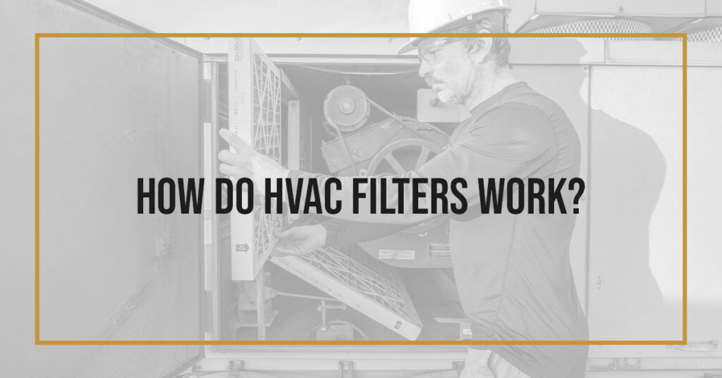 how do hvac filters work