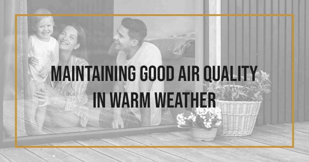 maintaining good air quality in warm weather